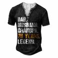 Mens Dad Husband Grandpa 70 Years Legend Birthday 70 Years Old Men's Henley T-Shirt Black