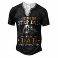 Father Grandpa Im Not The Stepdad Im The Dad Who Stepped Up142 Family Dad Men's Henley Button-Down 3D Print T-shirt Black