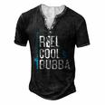 Reel Cool Bubba Fishing Fathers Day Fisherman Bubba Men's Henley T-Shirt Black