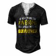 If You Think Im Awesome You Should Meet My Godfather Men's Henley T-Shirt Black