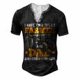Mens I Have Two Titles Farmer Dad Fathers Day Tractor Farmer V3 Men's Henley T-Shirt Black