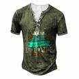 Aint No Daddy Like The One I Got Best Father Day Men's Henley T-Shirt Green