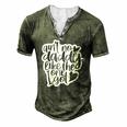 Aint No Daddy Like The One I Got Daughter Son Kids Men's Henley T-Shirt Green