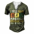 Mens Daddy I Tell Dad Jokes Periodically Fathers Day Men's Henley T-Shirt Green