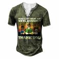 Dear Dad Great Job Were Awesome Thank You Men's Henley T-Shirt Green