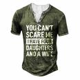 Mens Father You Cant Scare Me I Have Four Daughters And A Wife Men's Henley T-Shirt Green