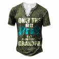 Only The Best Dad Get Promoted To Grandpa Fathers Day T Shirts Men's Henley Button-Down 3D Print T-shirt Green
