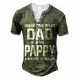 Pappy Grandpa I Have Two Titles Dad And Pappy Men's Henley T-Shirt Green