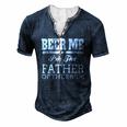 Beer Me Im The Father Of The Bride Wedding Men's Henley T-Shirt Navy Blue
