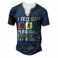 Mens Daddy I Tell Dad Jokes Periodically Fathers Day Men's Henley T-Shirt Navy Blue