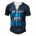 Dedushka Grandpa Fishing My Favorite Fishing Buddy Calls Me Dedushka Men's Henley T-Shirt Navy Blue