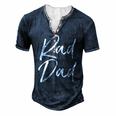 Mens Fun Fathers Day From Son Cool Quote Saying Rad Dad Men's Henley T-Shirt Navy Blue