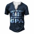 G Pa Grandpa Only The Best Dads Get Promoted To G Pa V2 Men's Henley T-Shirt Navy Blue