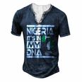 Nigeria Is In My Dna Nigerian Flag Africa Map Raised Fist Men's Henley T-Shirt Navy Blue