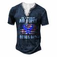 Im A Proud Air Force Bonus Dad With American Flag Veteran Men's Henley T-Shirt Navy Blue