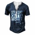 Straight Outta Money Cheer Dad Men's Henley T-Shirt Navy Blue