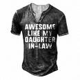 Awesome Like My Daughter-In-Law Father Mother Cool Men's Henley T-Shirt Dark Grey