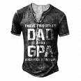 G Pa Grandpa I Have Two Titles Dad And G Pa Men's Henley T-Shirt Dark Grey
