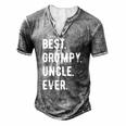 Mens Best Grumpy Uncle Ever Grouchy Uncle Men's Henley T-Shirt Grey