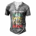 I Went From Dada To Daddy To Dad To Bruh Funny Fathers Day Men's Henley Button-Down 3D Print T-shirt Grey