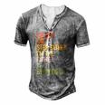 Im Not The Step Father Im The Father That Stepped Up Dad Men's Henley T-Shirt Grey