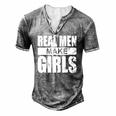 Mens Real Men Make Girls Family Newborn Paternity Girl Daddy Men's Henley T-Shirt Grey