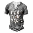 Yeah The Dads Dad Fathers Day Back Print Men's Henley T-Shirt Grey
