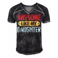 Awesome Like My Daughter Parents Day V2 Men's Short Sleeve V-neck 3D Print Retro Tshirt Black