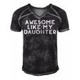 Funny Awesome Like My Daughter Fathers Day Gift Dad Joke Men's Short Sleeve V-neck 3D Print Retro Tshirt Black