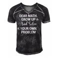 Funny Math Quote For Girls Boys Teens Men Women Dear Math V2 Men's Short Sleeve V-neck 3D Print Retro Tshirt Black