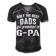 G Pa Grandpa Gift Only The Best Dads Get Promoted To G Pa Men's Short Sleeve V-neck 3D Print Retro Tshirt Black