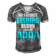 Adda Grandpa Fishing Gift My Favorite Fishing Buddy Calls Me Adda Men's Short Sleeve V-neck 3D Print Retro Tshirt Grey
