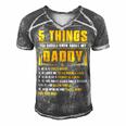 Father Grandpa 5 Things You Should Know About My Daddy Fathers Day 12 Family Dad Men's Short Sleeve V-neck 3D Print Retro Tshirt Grey