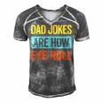 Funny Dad Jokes Are How Eye Roll Retro Dad Joke Fathers Day Men's Short Sleeve V-neck 3D Print Retro Tshirt Grey