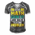 Funny Math Quote For Girls Boys Teens Men Women Dear Math Math Men's Short Sleeve V-neck 3D Print Retro Tshirt Grey