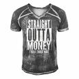 Funny Straight Outta Money Fathers Day Gift Dad Mens Womens Men's Short Sleeve V-neck 3D Print Retro Tshirt Grey