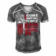 Guns Dont Kill People Dads With Pretty Daughters Humor Dad Men's Short Sleeve V-neck 3D Print Retro Tshirt Grey