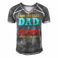 I Have Two Titles Dad And Pops And Rock Both For Grandpa Men's Short Sleeve V-neck 3D Print Retro Tshirt Grey