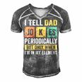 Mens Daddy I Tell Dad Jokes Periodically Fathers Day Men's Short Sleeve V-neck 3D Print Retro Tshirt Grey