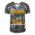 Mens I Have Two Titles Farmer Dad Fathers Day Tractor Farmer Gift V3 Men's Short Sleeve V-neck 3D Print Retro Tshirt Grey