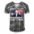 Merry 4Th Of You KnowThe Thing Happy 4Th Of July Memorial Men's Short Sleeve V-neck 3D Print Retro Tshirt Grey