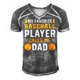 My Favorite Baseball Player Calls Me Dad 819 Trending Shirt Men's Short Sleeve V-neck 3D Print Retro Tshirt Grey