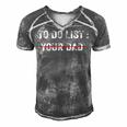 To Do List Your Dad 514 Trending Shirt Men's Short Sleeve V-neck 3D Print Retro Tshirt Grey