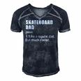 Funny Skateboard Dad Like Dad But Much Cooler Definition Men's Short Sleeve V-neck 3D Print Retro Tshirt Navy Blue