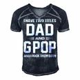 G Pop Grandpa Gift I Have Two Titles Dad And G Pop Men's Short Sleeve V-neck 3D Print Retro Tshirt Navy Blue
