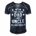 I Have Two Titles Dad And Uncle And I Rock Them Both Fathers Day Men's Short Sleeve V-neck 3D Print Retro Tshirt Navy Blue