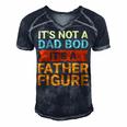 Its Not A Dad Bod Its A Father Figure Funny Retro Vintage Men's Short Sleeve V-neck 3D Print Retro Tshirt Navy Blue