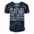 Mens My Wife Says I Only Have Two Faults Funny 611 Trending Shirt Men's Short Sleeve V-neck 3D Print Retro Tshirt Navy Blue