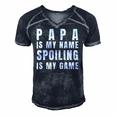 Mens Papa Is My Name Spoiling Is My Game Funny Fathers Day Men's Short Sleeve V-neck 3D Print Retro Tshirt Navy Blue
