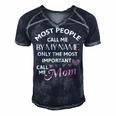 Most People Call Me By My Name - Funny Mothers Day Women Best Mom Mother Men's Short Sleeve V-neck 3D Print Retro Tshirt Navy Blue